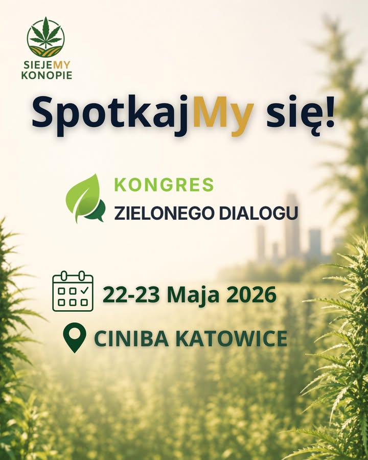 🌱 Fundacja SiejeMy Konopie na Kongresie Zielonego Dialogu 2026 🌱